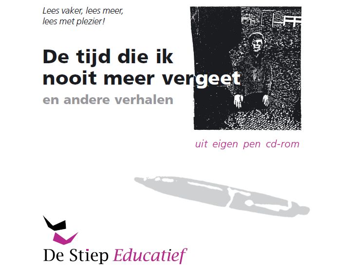 De tijd die ik nooit meer vergeet en andere verhalen